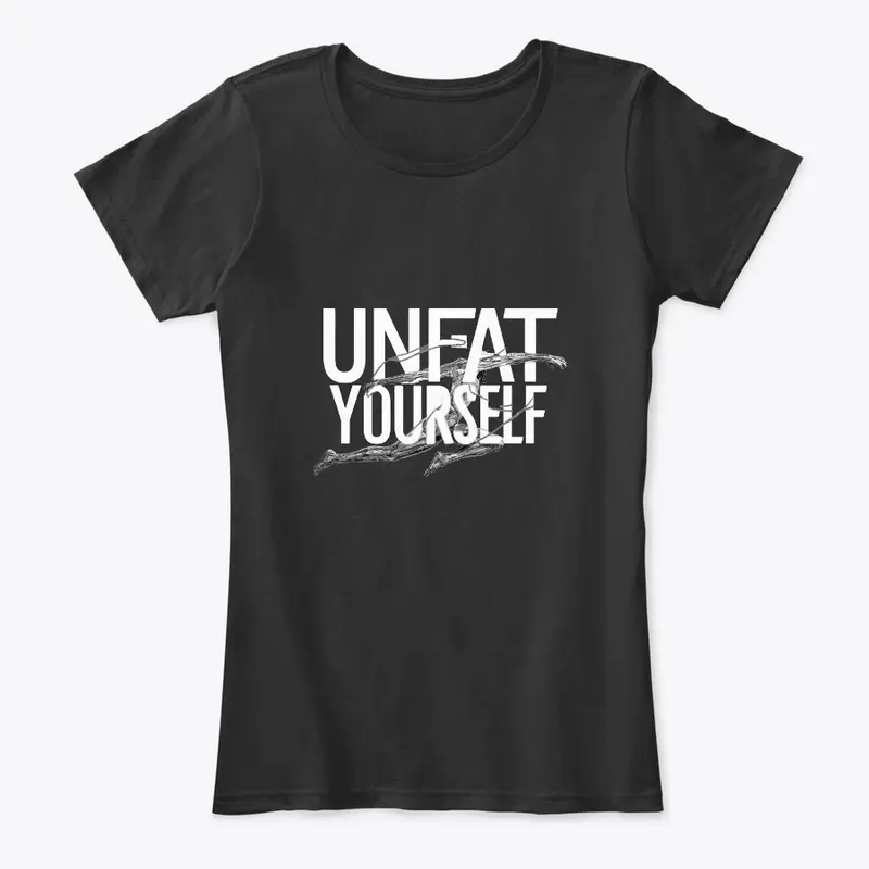 Unfat yourself dark