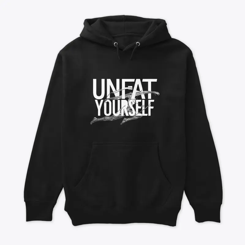 Unfat yourself Hoodie Black